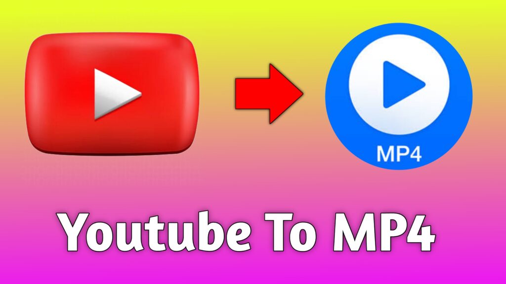 Youtube to mp4