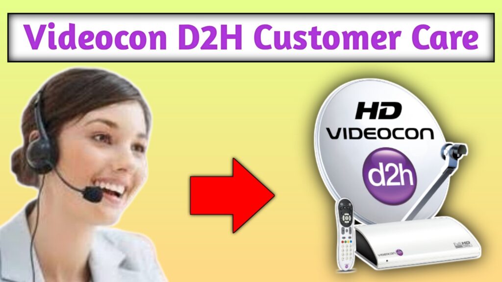 Videocon D2H Customer Care